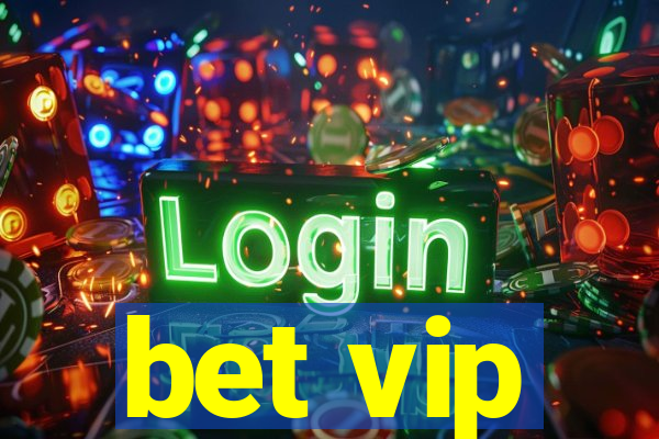 bet vip